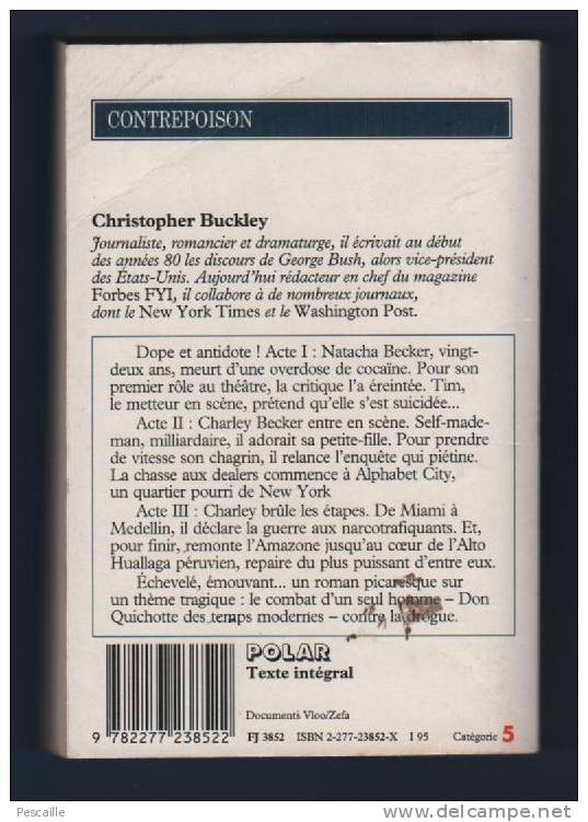 CHRISTOPHER BUCKLEY - CONTRE POISON - LA CHASSE AUX NARCOS EST OUVERTE - POLAR J'AI LU N° 3852 - 1994 - 382 PAGES - J'ai Lu