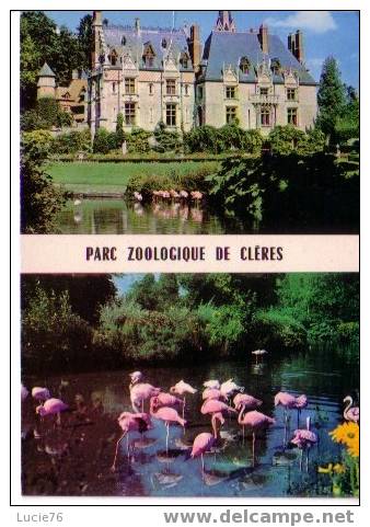 CLERES -  2 Vues :   Le Château Et  Les Flamants - Parc Zoologique - Clères