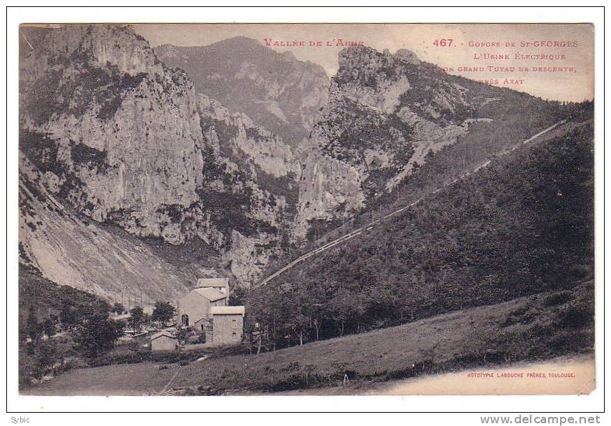 Gorges De St-Georges. L'Usine Electrique Et Son Grand Tuyau De Descente Près AXAT Vallée De L'Aude - Axat