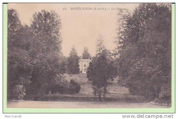 VAL D OISE.MONTLIGNON.LE CHATEAU - Montlignon