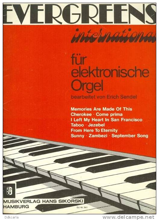 Muziekboek - Evergreens International Für Elektronische Orgel - Erich Sendel - Volksmusik