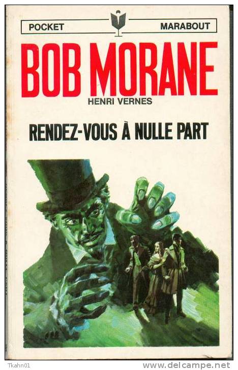 BOB MORANE " RENDEZ-VOUS A NULLE PART " MARABOUT-POCKET  N° 95  TYPE 8 OU 9 - Aventura