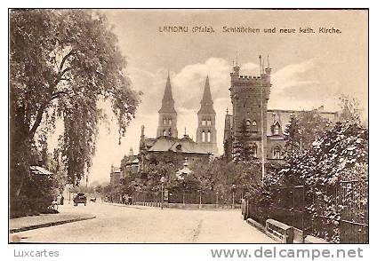 LANDAU. (PFALZ). SCHLÖSSCHEN UND NEUE KATH. KIRCHE. - Landau