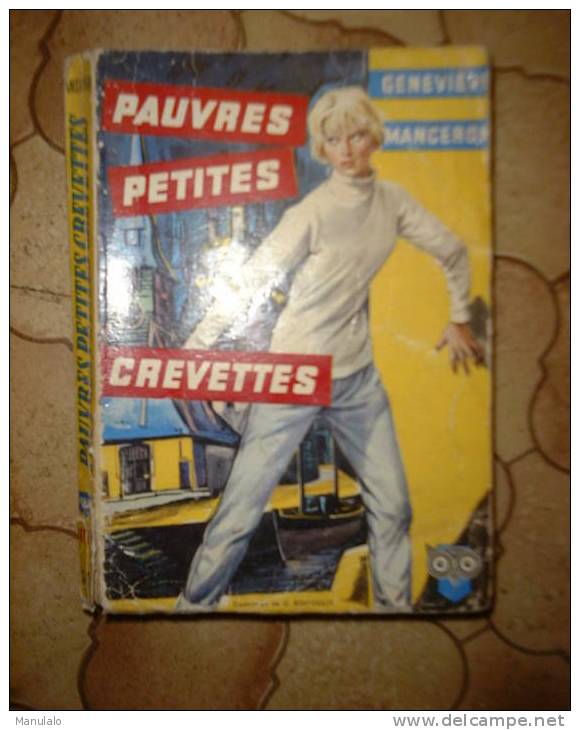 Livre Ancien Ditis La Chouette De Geneviève Manceron "pauvres Petites Crevettes " N°54 Année 1957 - Ditis - La Chouette