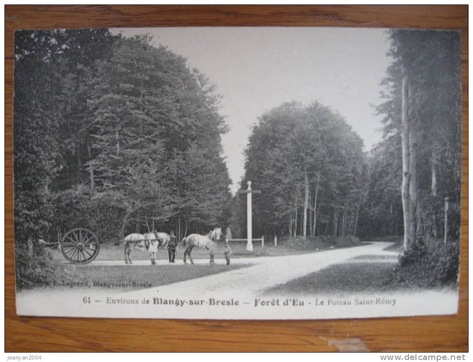 CPA Blangy Sur Bresle Dieppe Seine Maritime 76 Haute Normandie Forêt D´Eu Poteau Saint Rémy - Blangy-sur-Bresle