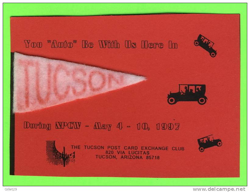 TUCSON, AZ  -  NATIONAL POSTCARD WEEK, 1997 - YOU AUTO BE WITH US HERE ! - LIMITED EDITION No 127/150 Ex - - Tucson