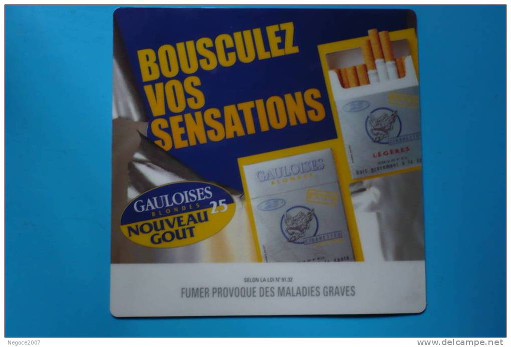 Tapis "passe-monnaie" Neuf  Collector !!!!!!!!!!!!  Pub Cigarettes Gauloises Blondes - Autres & Non Classés