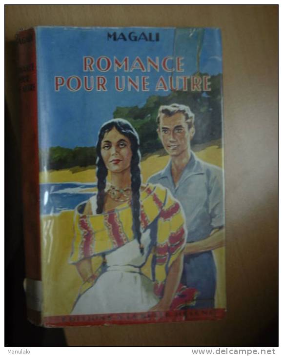 Livre Ancien édition A La Belle Hélène De Magali " Romance Pour Une Autre " Année 1958 - Aventura