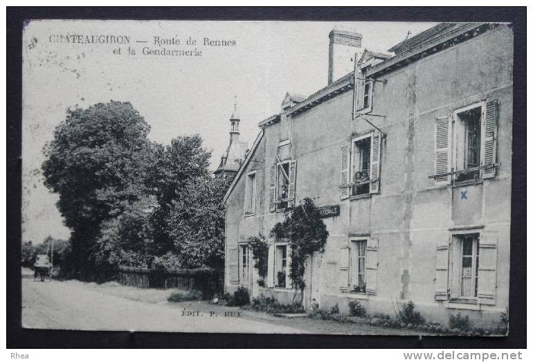 35 Châteaugiron Gendarmerie    D35D  K35069K  C35069C RH502561 - Châteaugiron