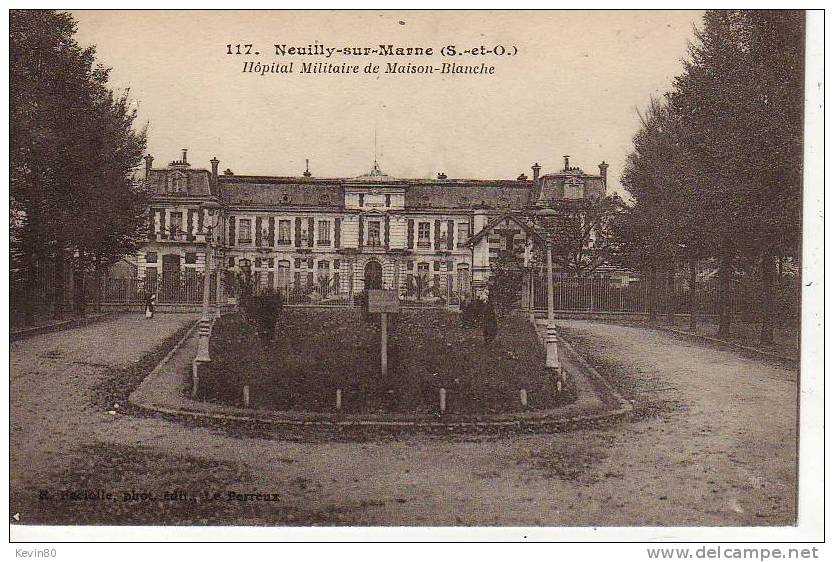 93 NEUILLY SUR MARNE Hôpital Militaire De Maison Blanche - Neuilly Sur Marne