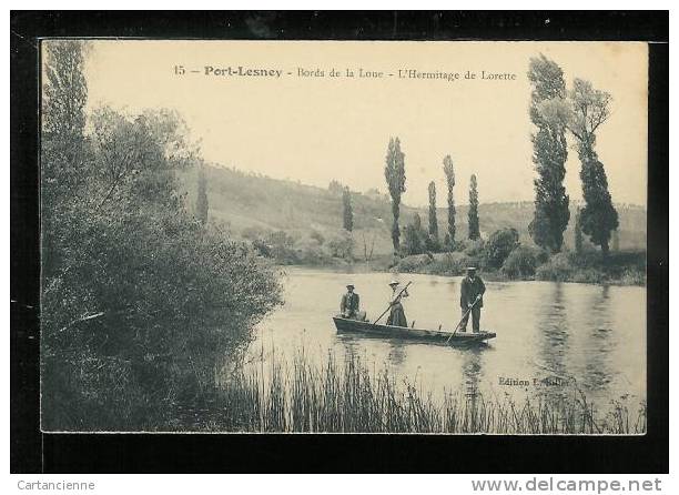 PORT LESNEY - Bords De La Loue - L'Hermitage De Lorette - Barque - Autres & Non Classés