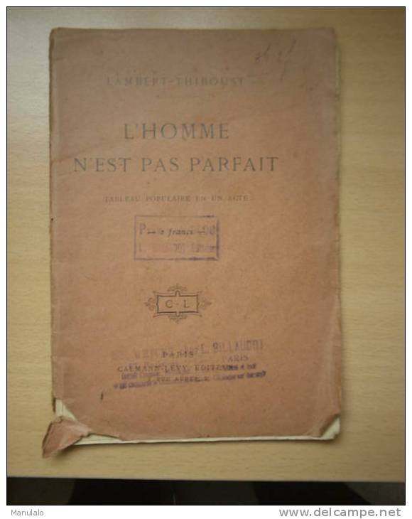 Livre Ancien Calmann-lévy  De Lambert-Thiboust " L'homme N'est Pas Parfait " Année 1924 - Franse Schrijvers