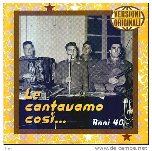 LE CANTAVAMO COSI´ - Anni ´40 - Autres - Musique Italienne