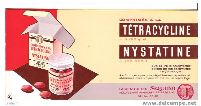 BUVARD - TETRACYCLINE - NYSTATINE - LABORATOIRES SQUIBB - PARIS - R. T. - NEUF - Produits Pharmaceutiques