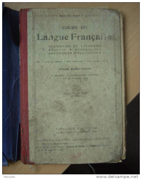 Livre Ancien Hachette De Maquet,Flot&Roy "cours De Langue Française"10éme édition Année 1924 - 6-12 Ans