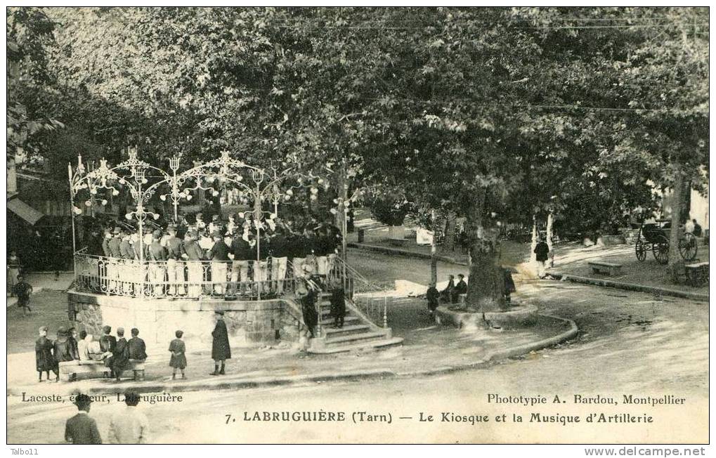 Labruguière Tarn Le Kiosque Et La Musique D&acute;artillerie - Labruguière