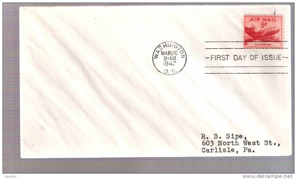 FDC Air Mail 1947 -  Scott # C33 - 1941-1950