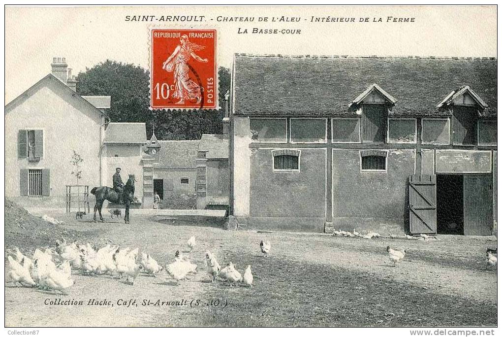 78 - YVELINES - ST ARNOULT - CHATEAU De L'ALEU - INTERIEUR De La FERME - LA BASSE COUR - St. Arnoult En Yvelines