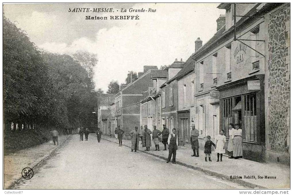 78 - YVELINES - SAINTE MESME - GRANDE RUE  - CAFE  RESTAURANT  HOTEL  REBIFFE - MAISON De L´EDITEUR - Sonstige & Ohne Zuordnung