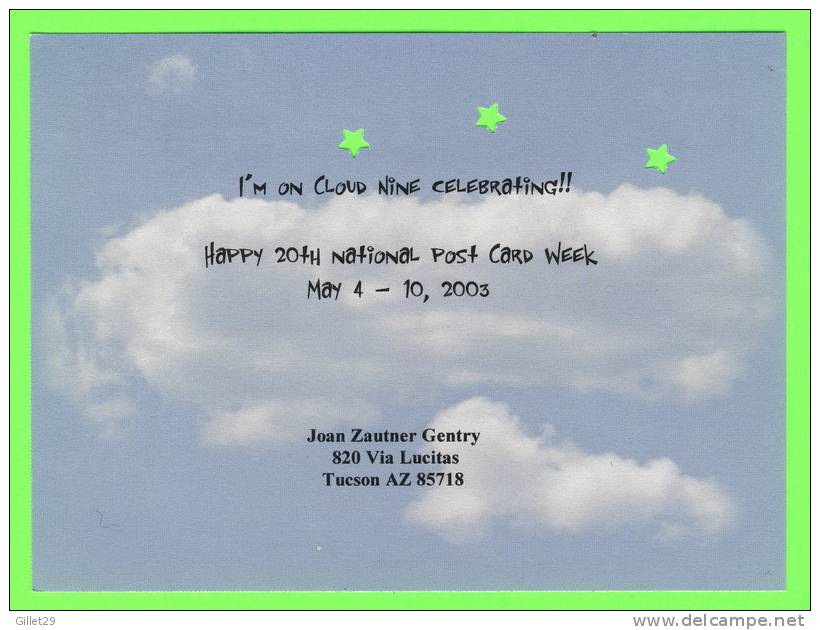 TUCSON, AZ - 20 Th NPCW, 2003 - LIMITED No 17/150ex - I´M ON CLOUD NINE CELEBRATING !! - - Tucson
