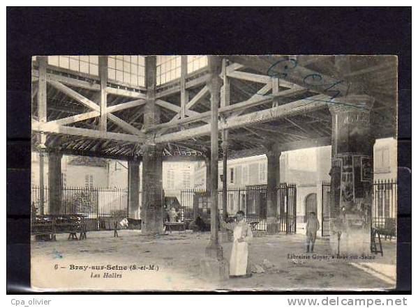 77 BRAY SUR SEINE Halles, Intérieur, Animée, Ed Goyer 6, 1918 - Bray Sur Seine