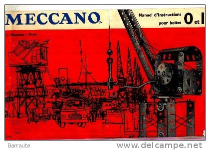 MANUEL D'INSTRUCTIONS  MECCANO  Boite 0 Et 1 . - Modelismo