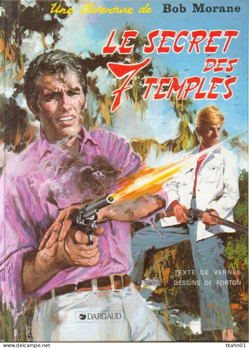 BOB MORANE " LE SECRET DES 7 TEMPLES " DARGAUD  DE 1972  OFFERT PAR ELF  TBE - Bob Morane