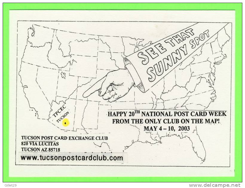 TUCSON, AZ. - 20th NATIONAL POST CARD WEEK, 2003 - MAP, SEE THAT SUNNY SPOT - LIMITED EDITION No 112/200 Ex - - Tucson