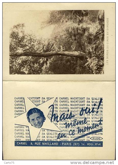 Calendrier 1944 Double Volets - Format Total 21 X 15 - Bords Du Ciron 33 - Publicité Carbel Rue Maillard Paris 11ème - Small : 1941-60