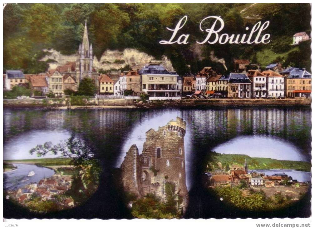 LA BOUILLE -  N° 76 131 07 -  4 Vues : Les Hôtels, La Seine Vers Rouen, Chateau Robert Le Diable, Vue Générale - La Bouille