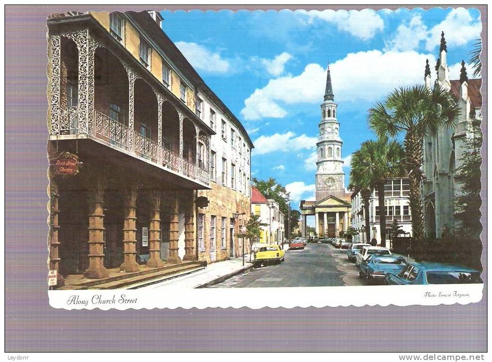 Along Church Street - Charleston, S.C. - The Huguenot Church - French Protestant - Charleston