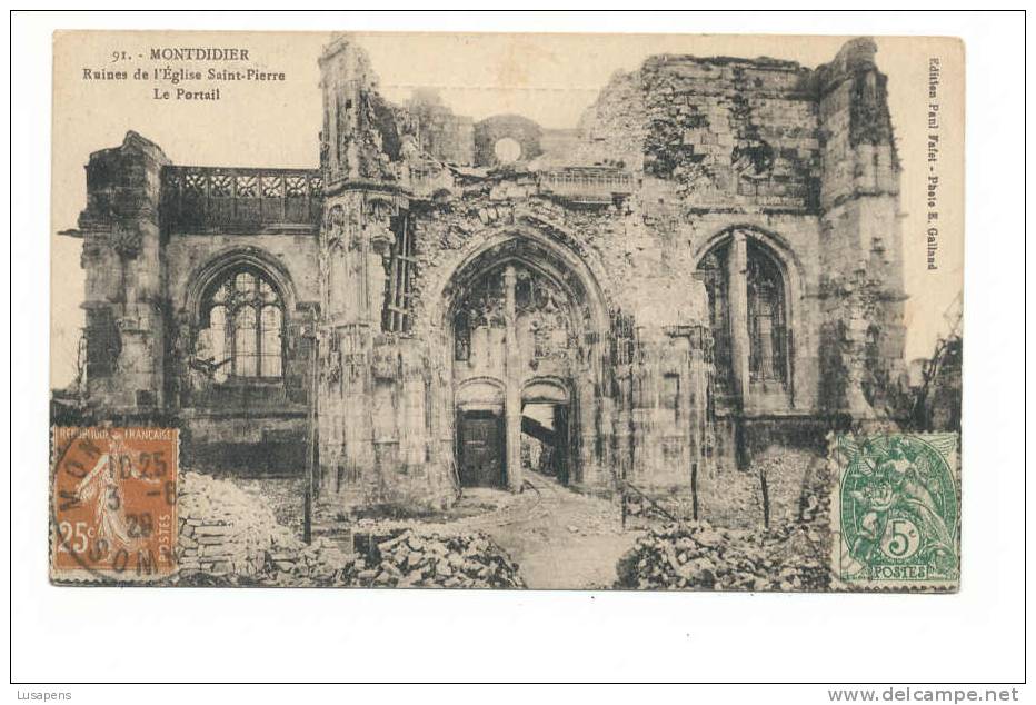 OLD FOREIGN 0758 - FRANCE - Montdidier (somme) Ruines De L'eglise Saint-Pierre Le Portail - Montdidier