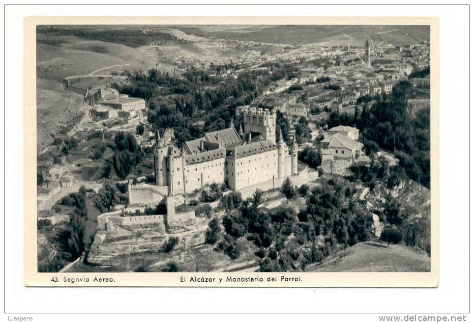 OLD FOREIGN 0776 - ESPAÑA SPAIN - Segovia Aéreo. El Alcazar Y Monasterio Del Parral - Segovia