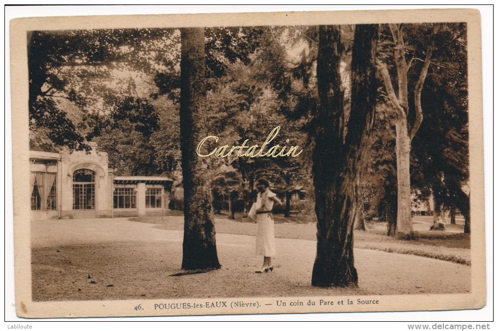 58 - POUGUES LES EAUX - Un Coin Du Parc Et La Source - Pougues Les Eaux