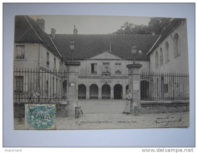 Hotel De Ville De Chaumont En Vexin.1903 - Chaumont En Vexin