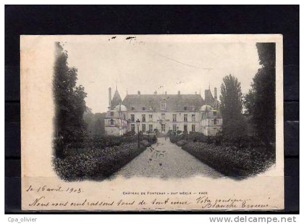 77 FONTENAY TRESIGNY Chateau De Fontenay, Facade, XVIème, Ed Breger, 1903 - Fontenay Tresigny