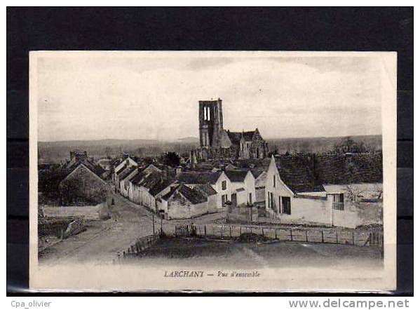 77 LARCHANT Vue Générale, Ed ?, 191? - Larchant