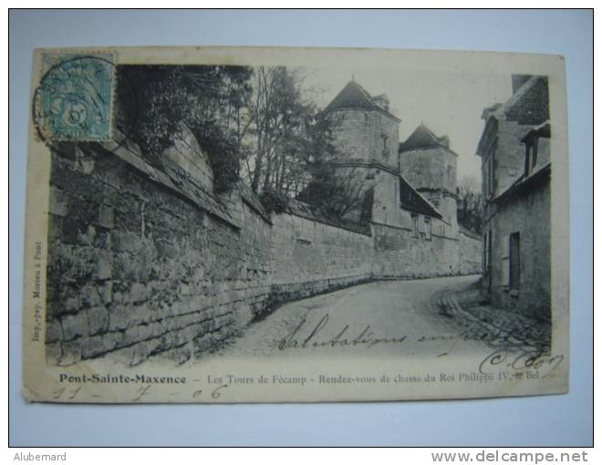 Pont Ste Maxence . Les Tours De Fecamp - Pont Sainte Maxence