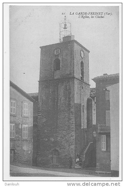 83 // LA GARDE FREINET, L'église, Les Cloches, N° 11, - La Garde Freinet