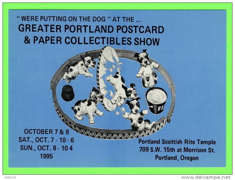 PORTLAND, OR. - PORTLAND´S VERY OWN POSTCARD SHOW,1995 - PORTLAND SCOTTISH RITE TEMPLE - 5 DOGS - - Portland