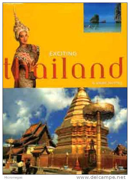 Exciting Thailand. A Visual Journey - Asie