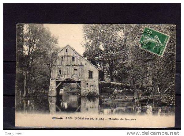 77 NOISIEL Moulin Des Douves, Animée, Ed Etoile 205, 1912 - Noisiel