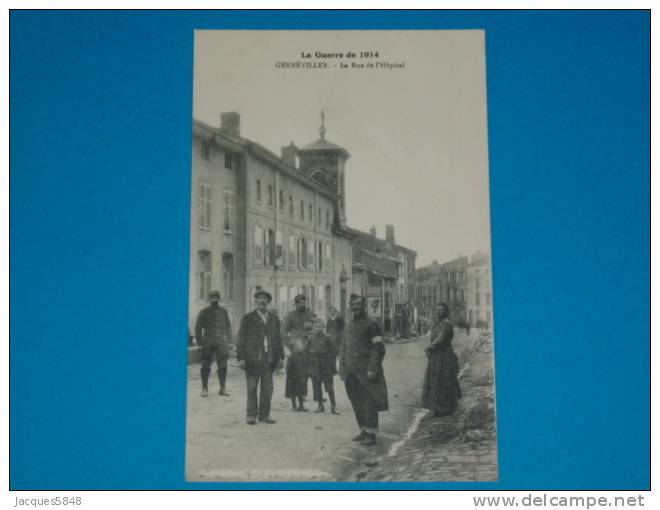 54) Gerbéviller - La Rue De L'hopital  -  Année 1914 - EDIT - Gerbeviller