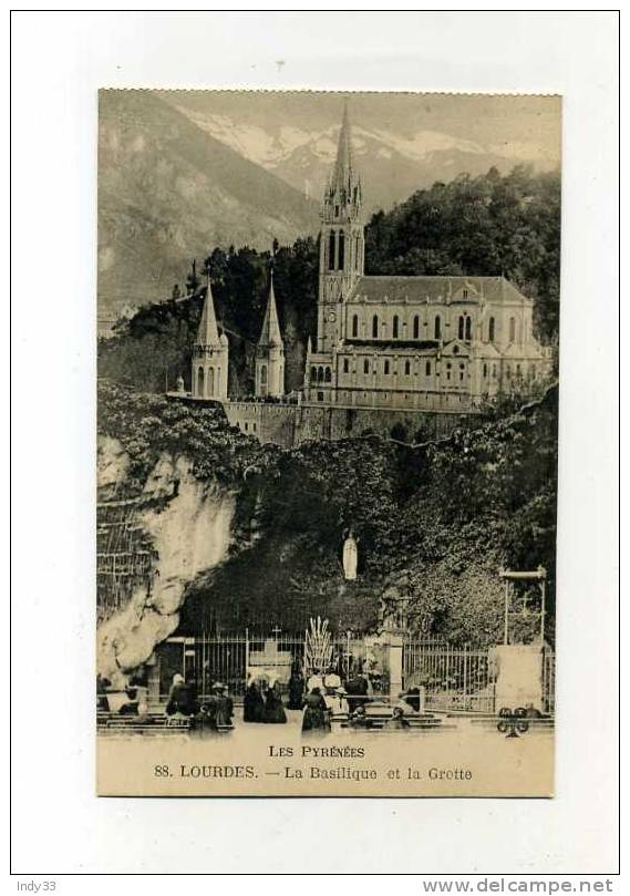 - LOURDES . LA BASILIQUE ET LA GROTTE . - Lieux Saints