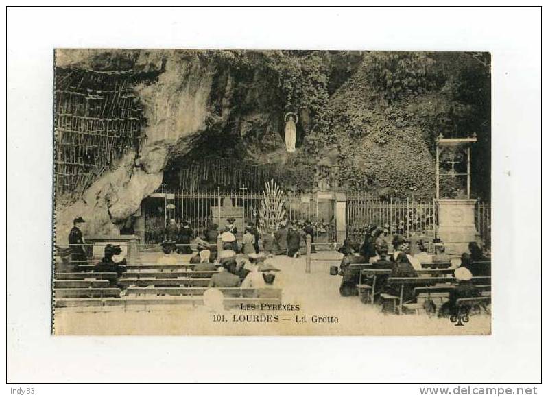 - LOuRDES . LA GROTTE . - Lieux Saints