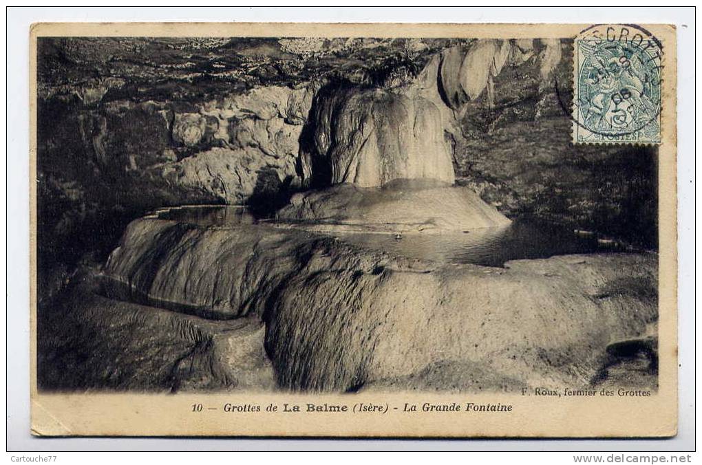 P4 - Grottes De LA BALME - La Grande Fontaine (1906  - Oblitération De La Balme-les-Grottes) - La Balme-les-Grottes