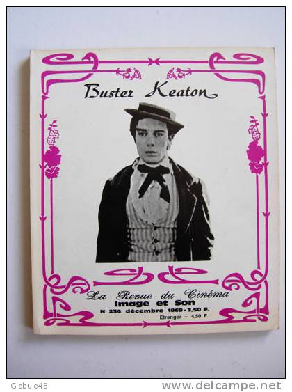 LA REVUE DU CINEMA  N° 234 Décembre 1969 144 P BUSTER KEATON - Cinéma/Télévision