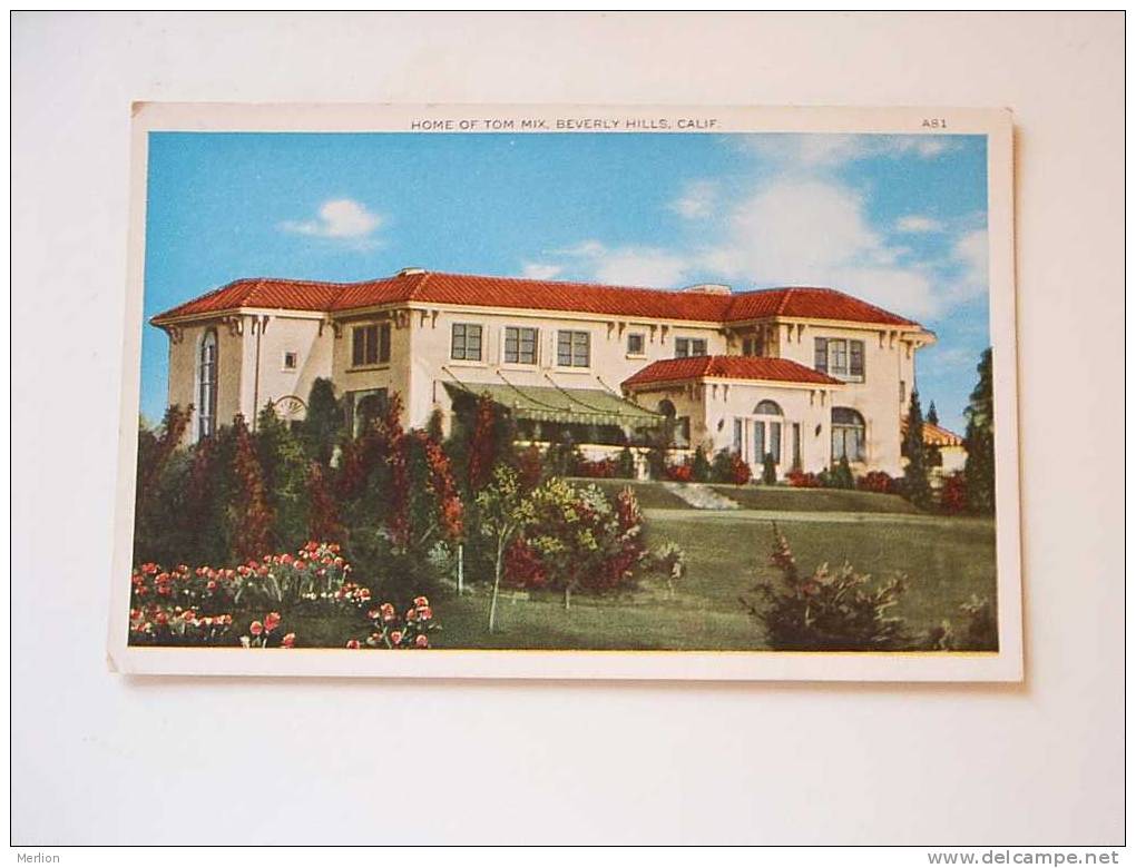 Home Of Tom Mix  Beverly Hill Calif.  Cca - 1920's    VF - D34429 - Los Angeles