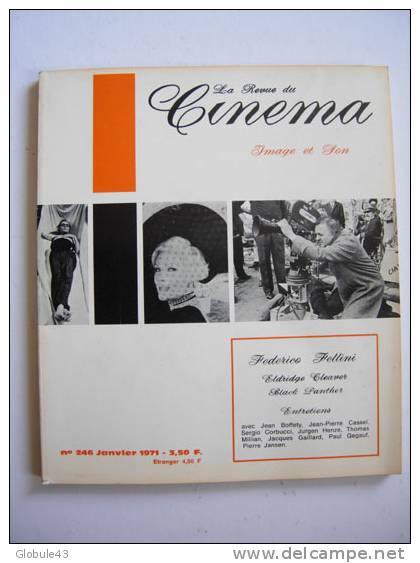 LA REVUE DU CINEMA N° 246 Janvier 1971 144 P F FELLINI, EL CLEAVER, BLACK PANTHER - Cinéma/Télévision