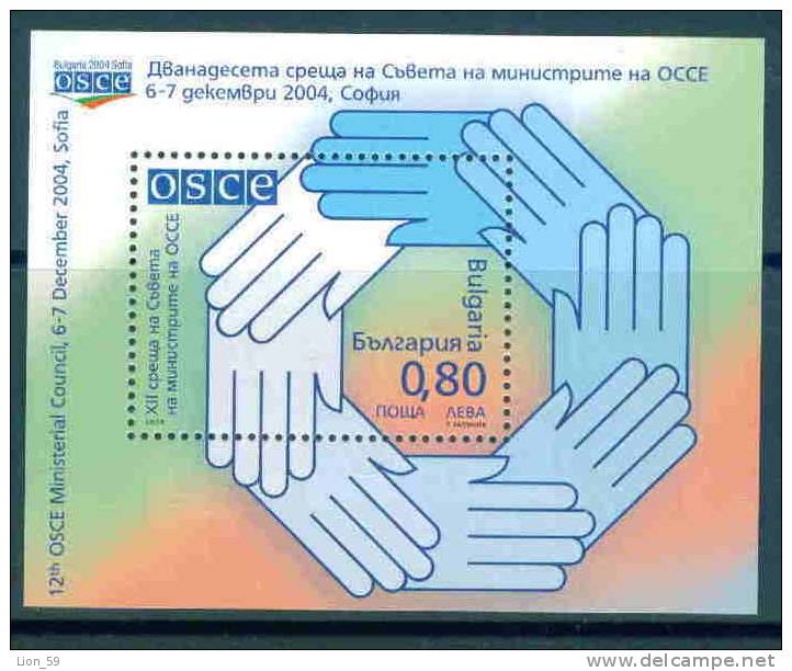 4672 Bulgaria 2004 OSCE Ministerial Council S/s ** MNH FLAG Bulgarien  Konferenz Der Aussenminister Der OSZE - Institutions Européennes